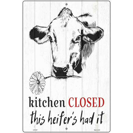 Closed This Heifers Had It Novelty Metal Parking Sign 12" x 18" (LGP)