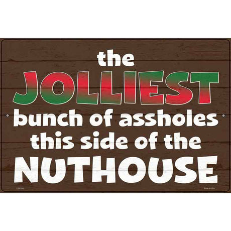 Jolliest Assholes Novelty Metal Parking Sign 12" x 18" (LGP)