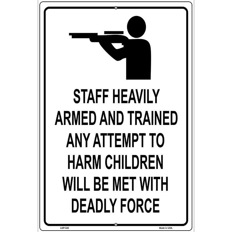 Staff Heavily Armed Metal Novelty Parking Sign 12" x 18" (LGP)