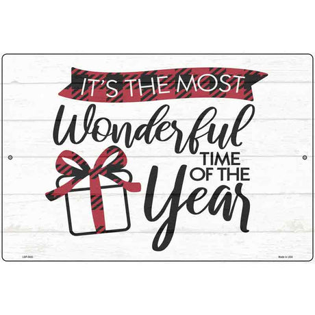 Wonderful Time of The Year Novelty Metal Parking Sign 12" x 18" (LGP)