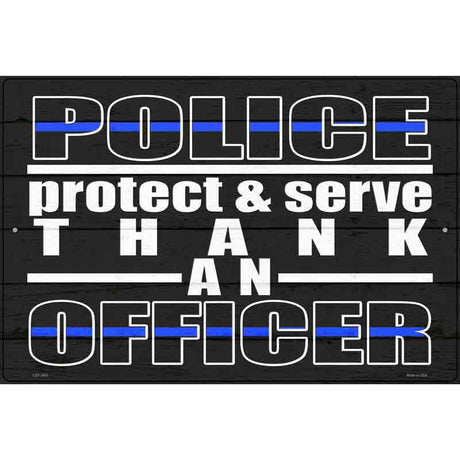 Thank An Officer Novelty Metal Parking Sign 12" x 18" (LGP)