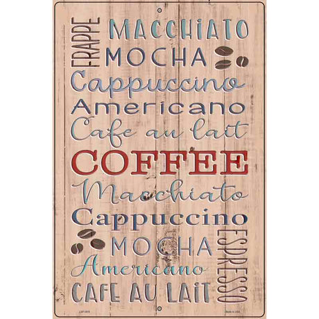 Coffee Novelty Metal Parking Sign 12" x 18" (LGP)