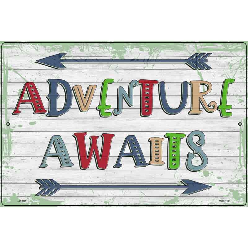 Adventure Awaits Novelty Metal Parking Sign 12" x 18" (LGP)