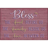 Bless Food Family Love Novelty Metal Parking Sign 12" x 18" (LGP)