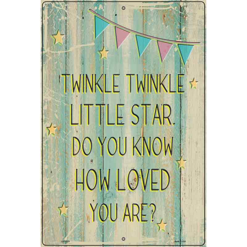 Twinkle Little Star Novelty Metal Parking Sign 12" x 18" (LGP)