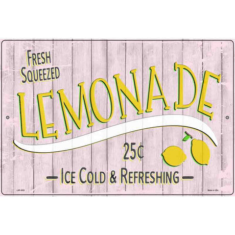 Fresh Squeezed Lemonade Novelty Metal Parking Sign 12" x 18" (LGP)