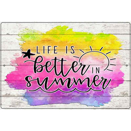 Better In Summer Watercolor Novelty Metal Parking Sign 12" x 18" (LGP)