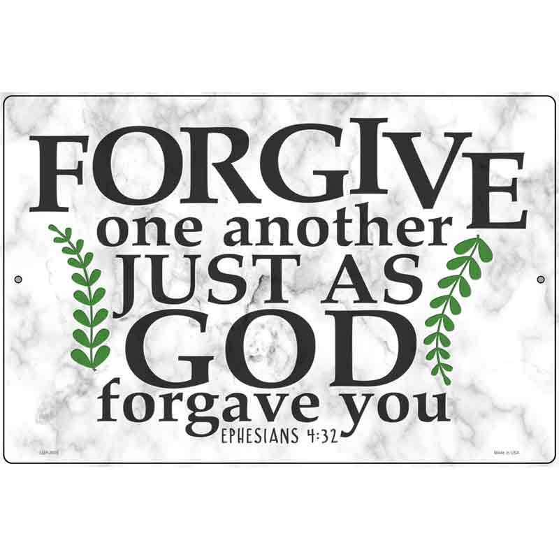 God Forgave You Bible Verse Novelty Metal Parking Sign 12" x 18" (LGP)