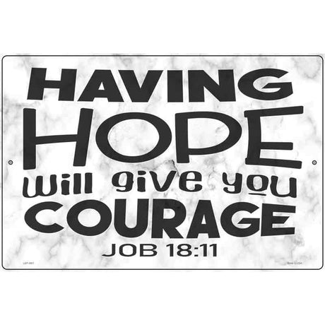 Give You Courage Bible Verse Novelty Metal Parking Sign 12" x 18" (LGP)