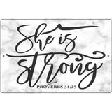 She Is Strong Bible Verse Novelty Metal Parking Sign 12" x 18" (LGP)