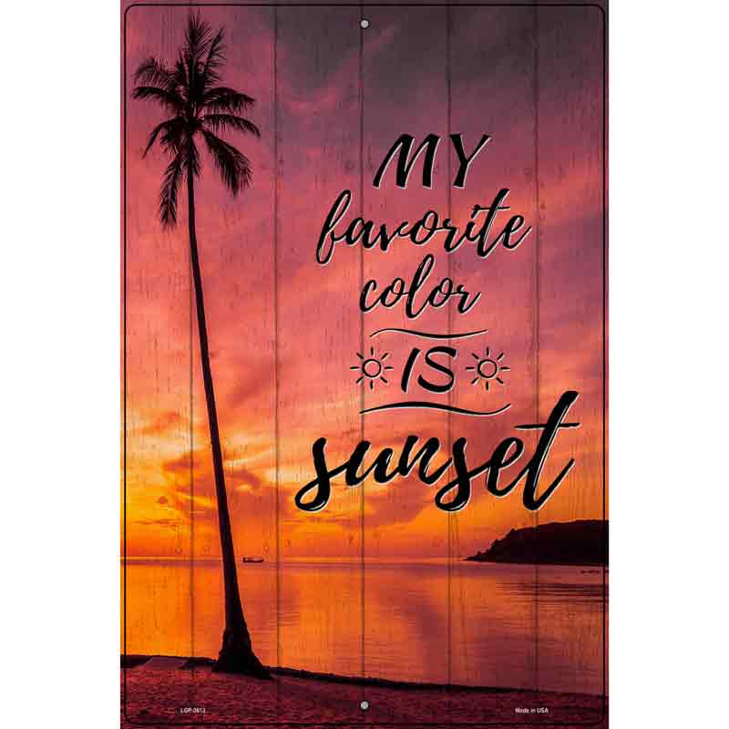 My Favorite Color Is Sunset Novelty Metal Parking Sign 12" x 18" (LGP)