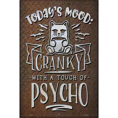 Touch Of Psycho Novelty Metal Parking Sign 12" x 18" (LGP)