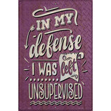 In My Defense Novelty Metal Parking Sign 12" x 18" (LGP)