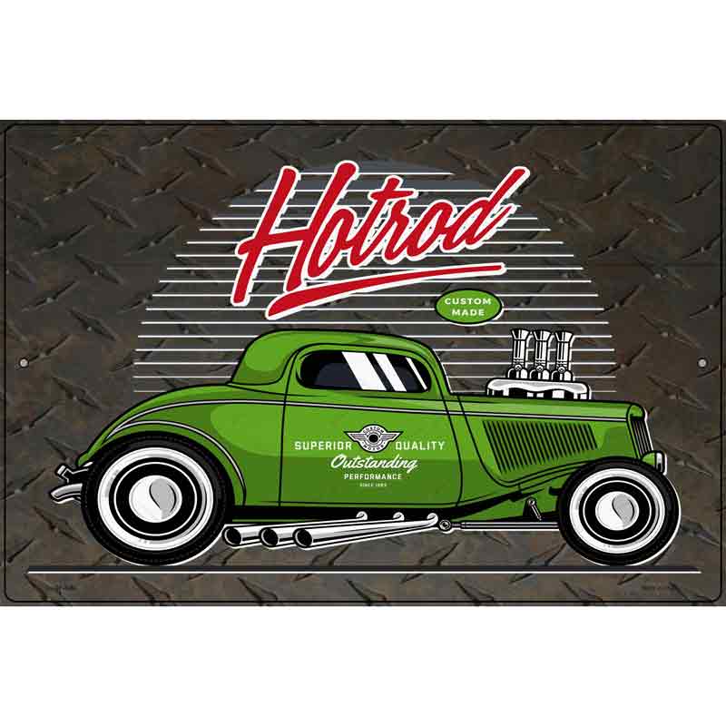 Green Hotrod Novelty Metal Parking Sign 12" x 18" (LGP)