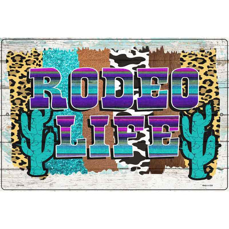 Rodeo Life Turquoise Novelty Metal Parking Sign 12" x 18" (LGP)