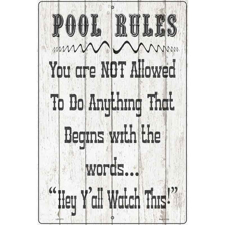 Pool Rules Novelty Metal Parking Sign 12" x 18" (LGP)