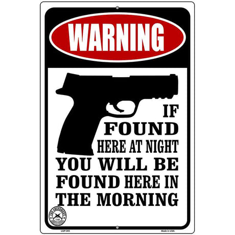 If Found Here Metal Novelty Parking Sign 12" x 18" (LGP)