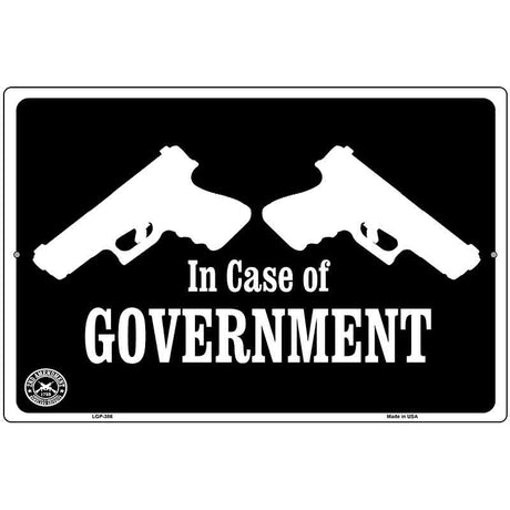 In Case of Government Metal Novelty Parking Sign 12" x 18" (LGP)