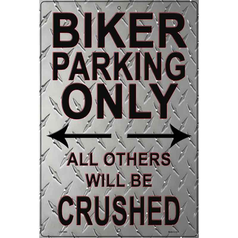 Biker Only Crushed Novelty Metal Parking Sign 12" x 18" (LGP)