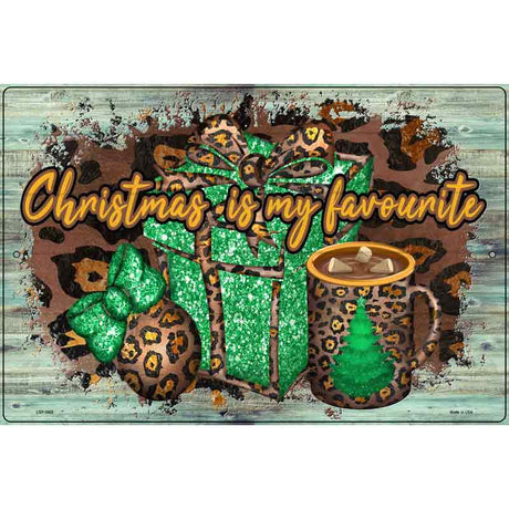 Christmas Is My Favorite Novelty Metal Parking Sign 12" x 18" (LGP)