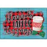 Flannels Lattes Leggings Novelty Metal Parking Sign 12" x 18" (LGP)