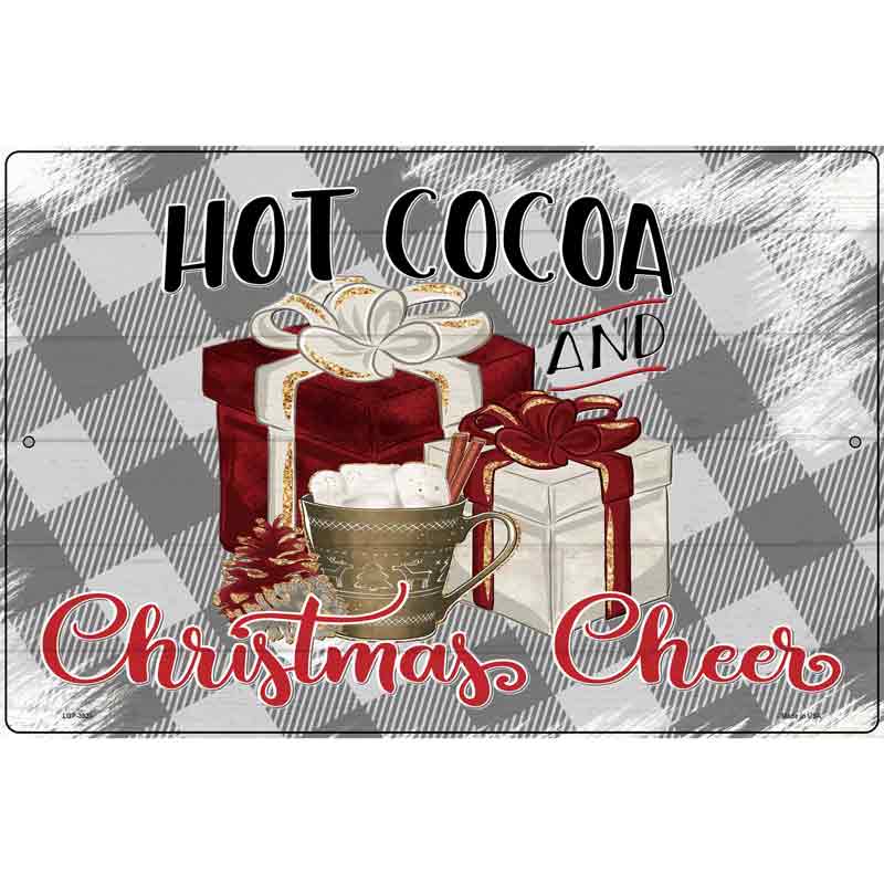 Hot Cocoa Christmas Cheer Novelty Metal Parking Sign 12" x 18" (LGP)