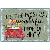 Most Wonderful Time Of The Year Novelty Metal Parking Sign 12" x 18" (LGP)