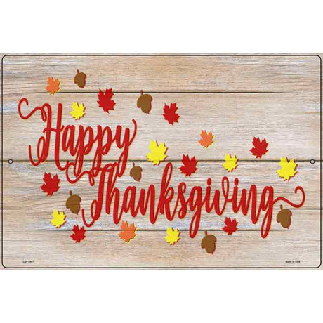 Happy Thanksgiving Leaves Novelty Metal Parking Sign 12" x 18" (LGP)