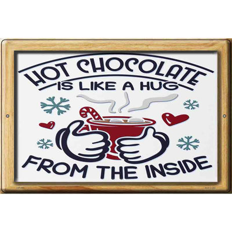 Hot Chocolate Hug Novelty Metal Parking Sign 12" x 18" (LGP)