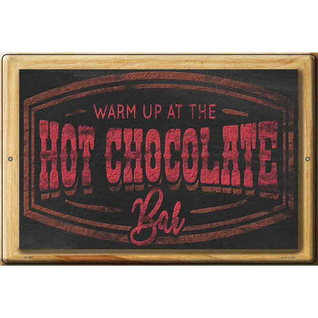 Hot Chocolate Bar Novelty Metal Parking Sign 12" x 18" (LGP)