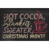 Hot Cocoa Blankets Sweater Movie Novelty Metal Parking Sign 12" x 18" (LGP)