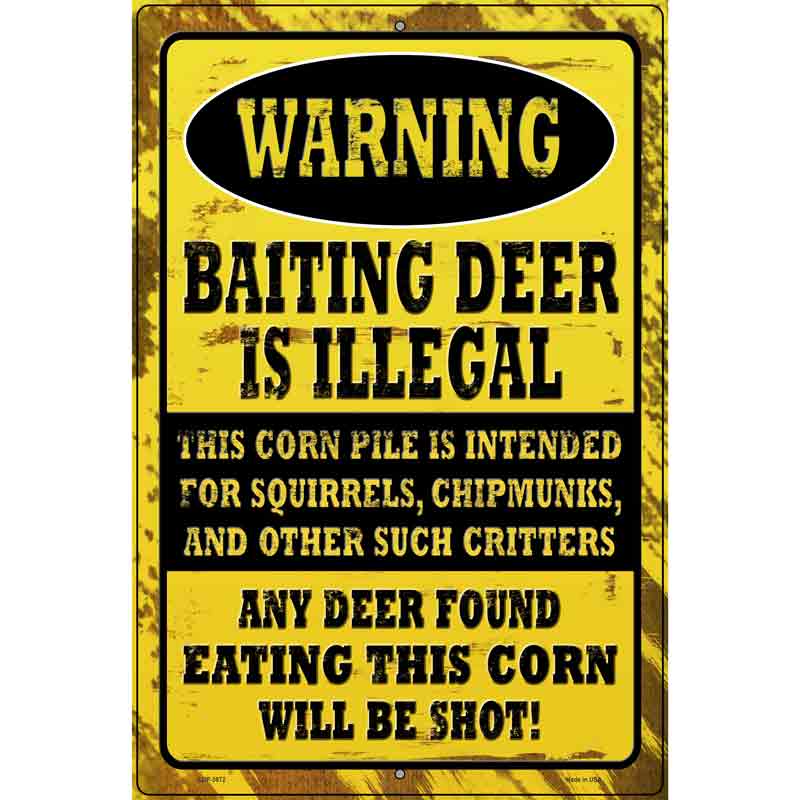 Deer Baiting Illegal Novelty Metal Parking Sign 12" x 18" (LGP)