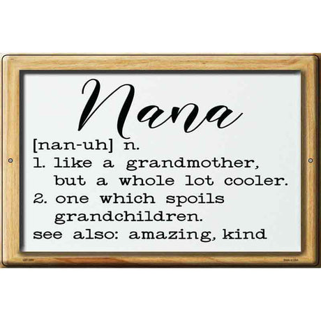 Nana Definition Novelty Metal Parking Sign 12" x 18" (LGP)