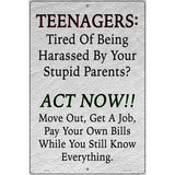 Teenagers Act Now Novelty Metal Parking Sign 12" x 18" (LGP)