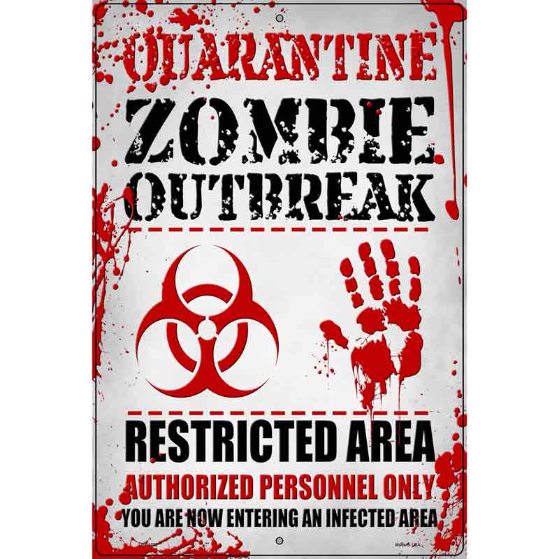 Quarantine Zombie Outbreak Novelty Metal Parking Sign 12" x 18" (LGP)