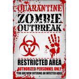 Quarantine Zombie Outbreak Novelty Metal Parking Sign 12" x 18" (LGP)