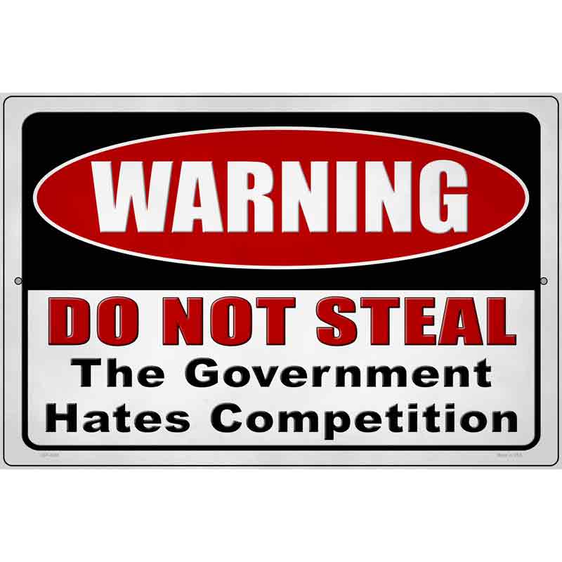 Warning Do Not Steal Novelty Metal Parking Sign 12" x 18" (LGP)