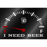 I Need Beer Novelty Metal Parking Sign 12" x 18" (LGP)