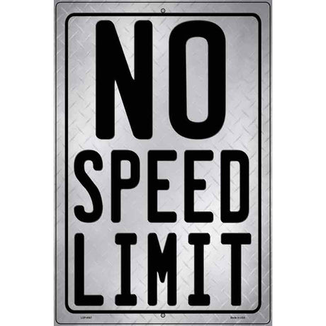 No Speed Limit Novelty Metal Parking Sign 12" x 18" (LGP)