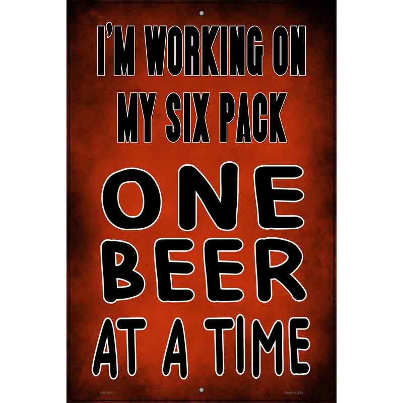 Working on my Six Pack Novelty Metal Parking Sign 12" x 18" (LGP)