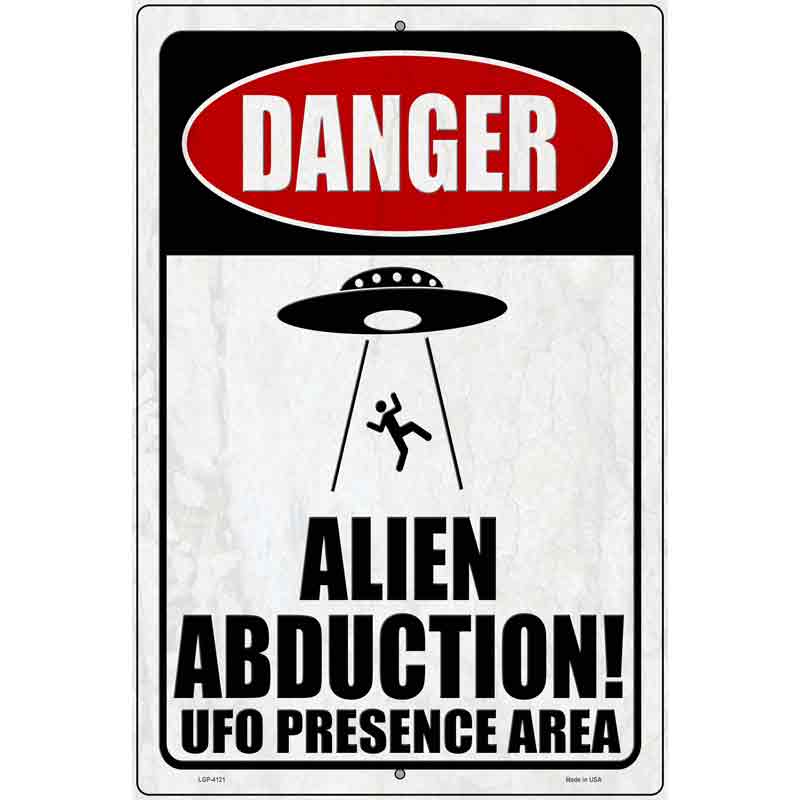 Alien Abduction Person Novelty Metal Parking Sign 12" x 18" (LGP)