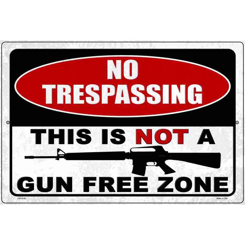 No Trespassing Gun Zone Novelty Metal Parking Sign 12" x 18" (LGP)