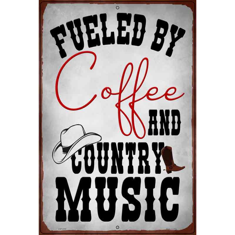 Coffee And Country Music Novelty Metal Parking Sign 12" x 18" (LGP)