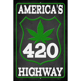 420 Americas Highway Novelty Metal Parking Sign 12" x 18" (LGP)