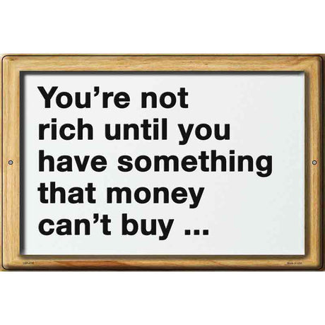 Not Rich Money Novelty Metal Parking Sign 12" x 18" (LGP)