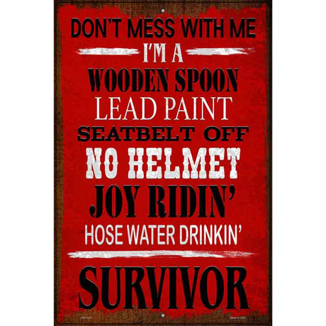 Hose Water Drinkin Survivor Novelty Metal Parking Sign 12" x 18" (LGP)