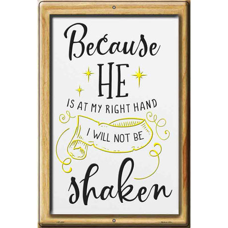 He Is At My Right Hand Novelty Metal Parking Sign 12" x 18" (LGP)