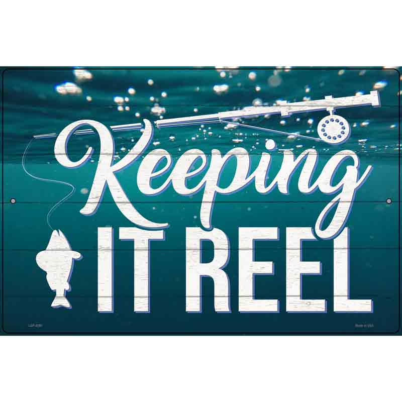 Keeping It Reel Novelty Metal Parking Sign 12" x 18" (LGP)