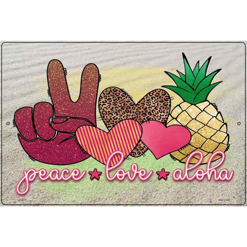 Peace Love Aloha Novelty Metal Parking Sign 12" x 18" (LGP)