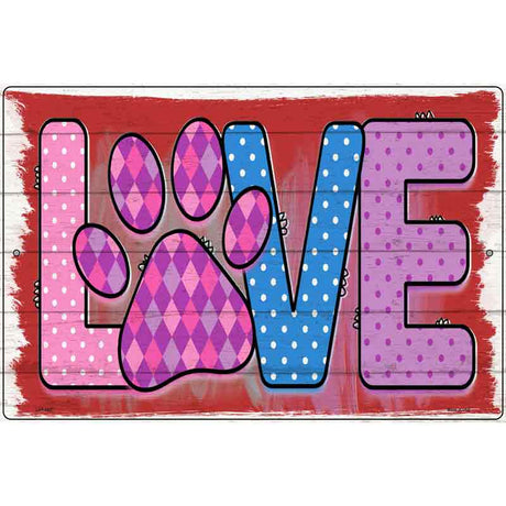 Love Paw Print Novelty Metal Parking Sign 12" x 18" (LGP)